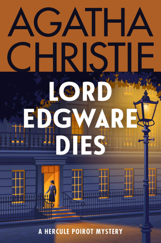Lord Edgware Dies: A Hercule Poirot Mystery: The Official Authorized Edition (Hercule Poirot Mysteries #8) book cover by Agatha Christie