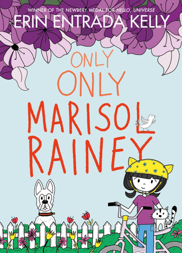 Only Only Marisol Rainey (Maybe Marisol #3) book cover by Erin Entrada Kelly