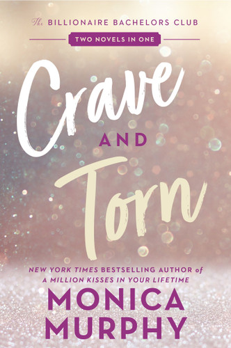 Crave and Torn: The Billionaire Bachelors Club book cover by Monica Murphy