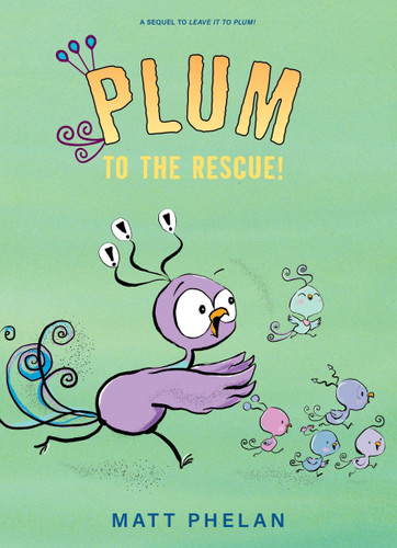 Plum to the Rescue! book cover by Matt Phelan
