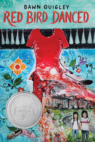 Red Bird Danced book cover by Dawn Quigley