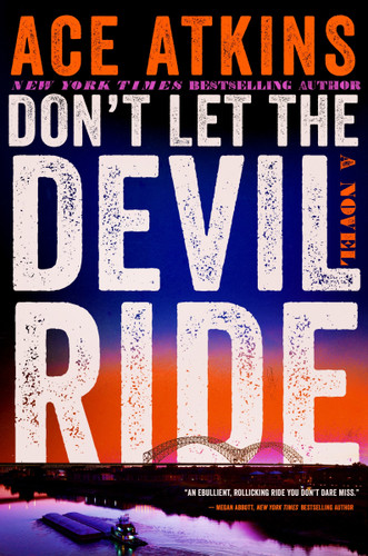 Don't Let the Devil Ride: A Novel book cover by Ace Atkins