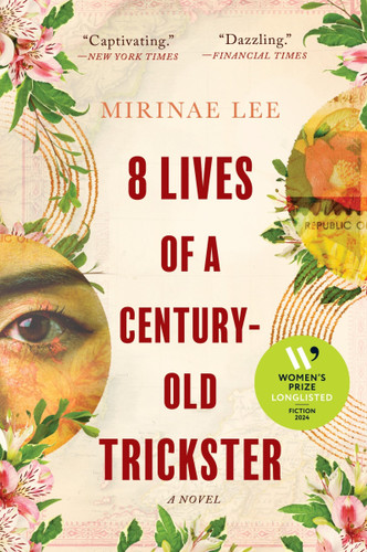 8 Lives of a Century-Old Trickster: A Novel book cover by Mirinae Lee