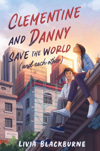 Clementine and Danny Save the World (and Each Other) book cover by Livia Blackburne