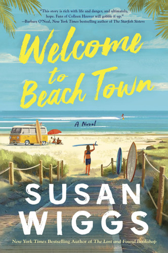 Welcome to Beach Town: A Novel book cover by Susan Wiggs