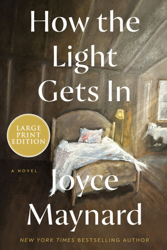 How the Light Gets In: A Novel book cover by Joyce Maynard