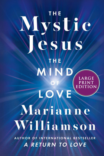 The Mystic Jesus: The Mind of Love book cover by Marianne Williamson