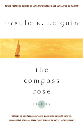 The Compass Rose: Stories book cover by Ursula K. Le Guin