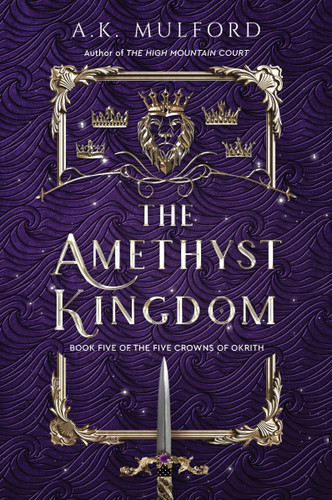 The Amethyst Kingdom: A Novel book cover by A.K. Mulford