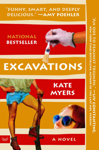 Excavations: A Novel Soon to be released as a Peacock TV adaptation starring Amy Poehler and Hugh Laurie book cover by Kate Myers