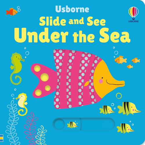 Slide and See Under the Sea (Slide and See Books) book cover by Fiona Watt