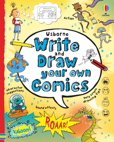 Write and Draw Your Own Comics (Write Your Own) book cover by Louie Stowell