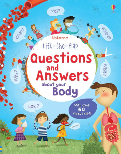 Lift-the-flap Questions and Answers about your Body (Questions and Answers) book cover by Katie Daynes