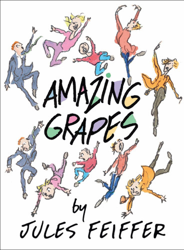 Amazing Grapes: A Graphic Novel book cover by Jules Feiffer