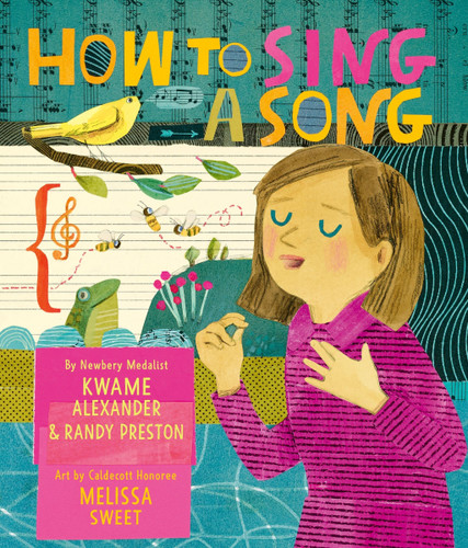 How to Sing a Song book cover by Kwame Alexander, Randy Preston