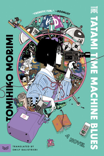 The Tatami Time Machine Blues: A Novel book cover by Tomihiko Morimi