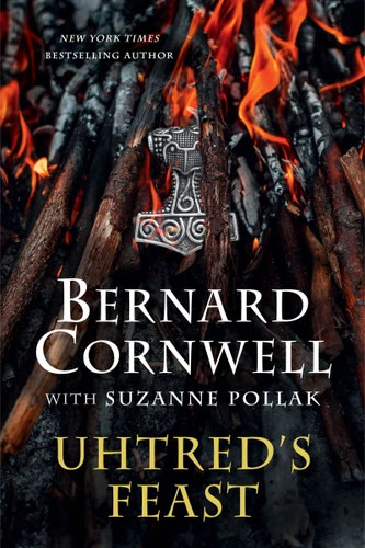 Uhtred's Feast: Inside the World of The Last Kingdom book cover by Bernard Cornwell