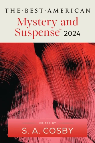 The Best American Mystery and Suspense 2024 book cover by S.A. Cosby, Steph Cha
