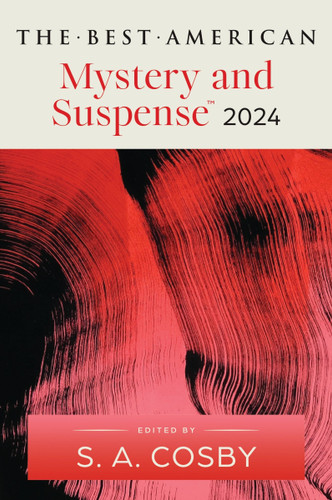The Best American Mystery and Suspense 2024 book cover by S.A. Cosby, Steph Cha