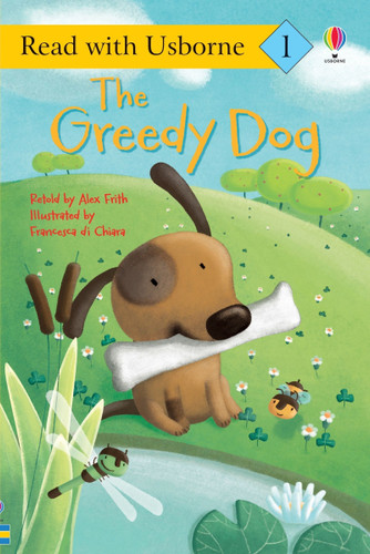The Greedy Dog (Read with Usborne) (Read with Usborne #2) [9781835404065]