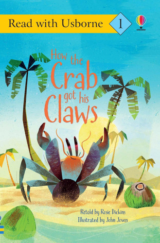 How the Crab Got His Claws (Read with Usborne) (Read with Usborne) book cover by Rosie Dickins