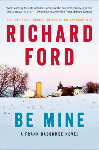 Be Mine: A Frank Bascombe Novel book cover by Richard Ford