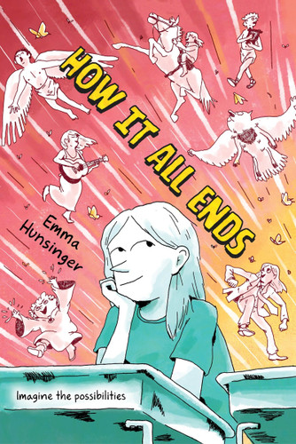 How It All Ends: A Graphic Novel book cover by Emma Hunsinger
