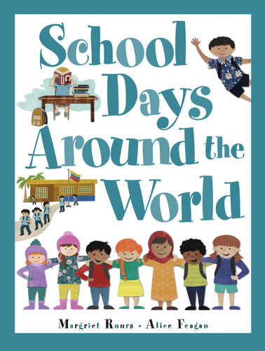 School Days Around the World (Around the World #3) book cover by Margriet Ruurs
