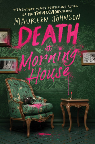 Death at Morning House book cover by Maureen Johnson