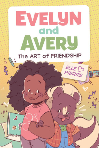 Evelyn and Avery: The Art of Friendship: A Graphic Novel (Evelyn and Avery #1) book cover by Elle Pierre