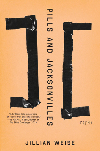 Pills and Jacksonvilles: Poems book cover by Jillian Weise