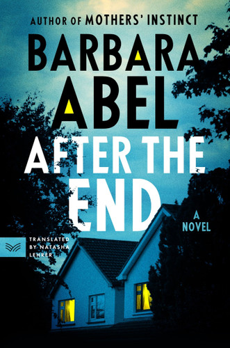 After the End: A Novel book cover by Barbara Abel