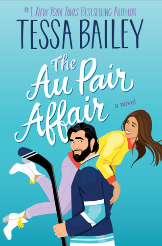 The Au Pair Affair: A Novel (Big Shots #2) book cover by Tessa Bailey