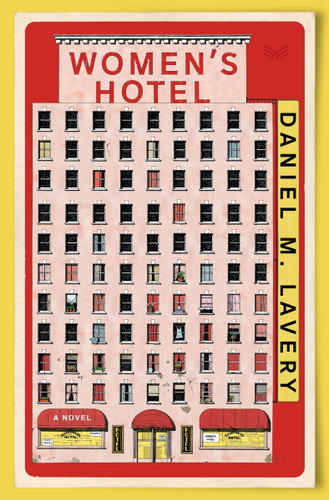 Women's Hotel: A Novel (Women’s Hotel #1) book cover by Daniel M. Lavery
