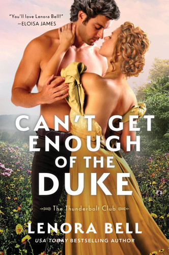 Can't Get Enough of the Duke: A Novel book cover by Lenora Bell