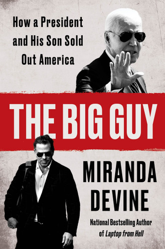 The Big Guy: How a President and His Son Sold Out America book cover by Miranda Devine