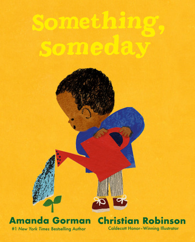 Something, Someday book cover by Amanda Gorman