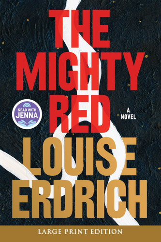 The Mighty Red: A Novel book cover by Louise Erdrich