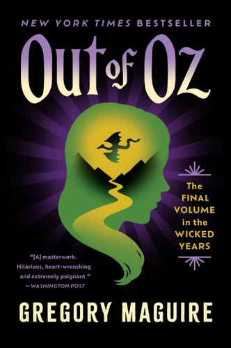 Out of Oz: The Final Volume in the Wicked Years (Wicked Years #4) book cover by Gregory Maguire