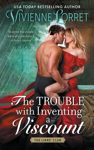 The Trouble with Inventing a Viscount: A Novel book cover by Vivienne Lorret