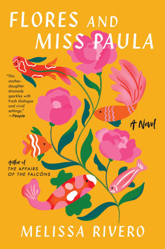 Flores and Miss Paula: A Novel book cover by Melissa Rivero