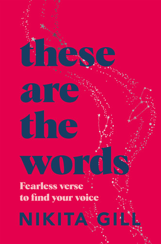 These Are the Words book cover by Nikita Gill