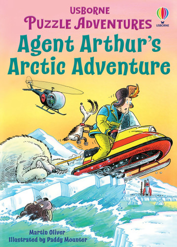 Agent Arthur's Arctic Adventure (Puzzle Adventures) book cover by Russell Punter, Martin Oliver