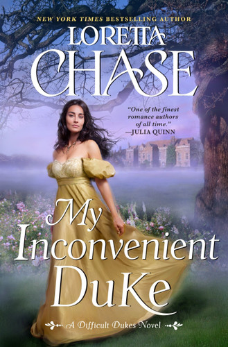 My Inconvenient Duke: A Difficult Dukes Novel (Difficult Dukes #3) book cover by Loretta Chase