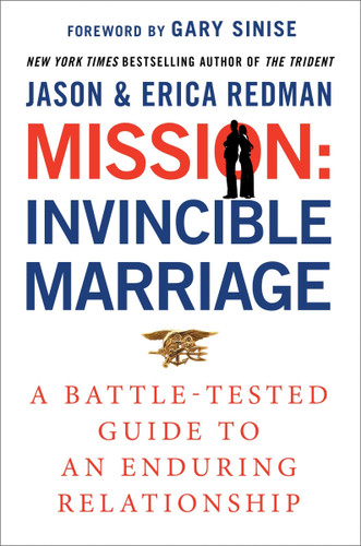 Mission: Invincible Marriage: A Battle-Tested Guide to an Enduring Relationship book cover by Jason Redman, Erica Redman