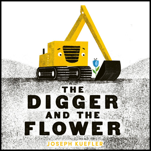 The Digger and the Flower book cover by Joseph Kuefler