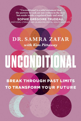 Unconditional: Break Through Past Limits to Transform Your Future book cover by Samra Zafar, Kim Pittaway
