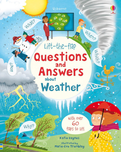 Lift-the-flap Questions and Answers about Weather (Questions and Answers) book cover by Katie Daynes