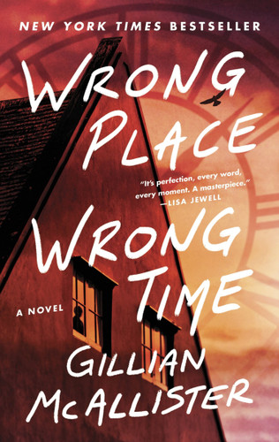 Wrong Place Wrong Time: A Novel book cover by Gillian McAllister