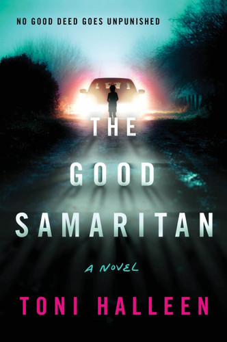 The Good Samaritan: A Novel book cover by Toni Halleen